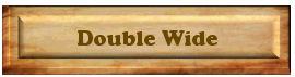 Double Wide Release